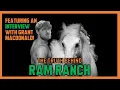 THE ULTIMATE RAM RANCH INVESTIGATION GRANT MACDONALD INTERVIEW