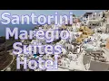 Maregio Suites in Oia - SantoriniDave com