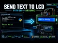 Lesson 9 Serial Communication LCD Display Interface Arduino Python Part 1