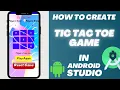 Tic Tac Toe Game in Android Studio With Source Code