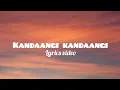 Download Lagu kandaangi kandaangi songs lyrics video #lyricvideo #kandaangi