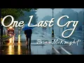 Download Lagu One Last Cry - Brian McKnight l 10 Loop