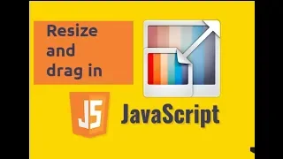 Resizable and draggable div using JavaScript Vanilla - Part 1