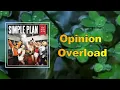 Download Lagu Simple Plan - Opinion Overload (Lyrics)