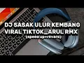 Download Lagu DJ Sasak ulur kembang mengkane viral tiktok_arull Rmx (speed up+revarb)