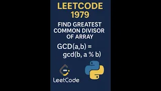 LeetCode 1979 Find Greatest Common Divisor of Array in Python Easy Coding Tutorial for Beginners