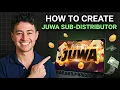 HOW TO CREATE A JUWA SUB-DISTRIBUTOR ACCOUNT