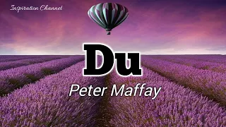 peter maffay du with lyric 