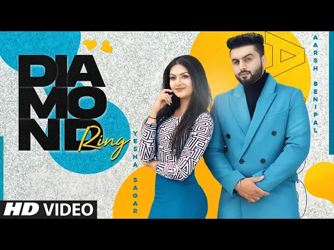 Download MP3 Aarsh Benipal ► Diamond Ring (Full Song) Signature by SB | Pirty Silon | Latest Punjabi Song 2020