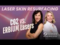 CO2 vs Erbium Laser A Guide to Laser Skin Resurfacing