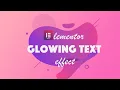 Elementor glowing text effect - Neon glow using CSS and heading widget