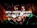 Download Lagu Deva Enters Mahara - BGM (SLOWED+REVERB)