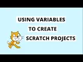 Scratch 3 0 Tutorial Using Variables to Create Scratch Projects