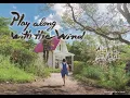 Video di Play along with the Wind - Aichi, home of the Ghibli Park - (Full Version)