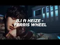 Download Lagu B.I (비아이) Feat HEIZE- 'Ferris wheel' Lyrics Easy