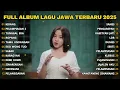 Lagu FULL ALBUM KIRANG - NAYLA FARDILA FULL ALBUM TERBARU - PLAYLIST LAGU JAWA TERPOPULER 2025