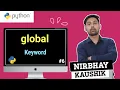 global Keyword In Python With Example Full Explanation In Hindi By Nirbhay Kaushik