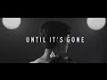 Download Lagu Until It's Gone (Official Lyric Video) - Linkin Park