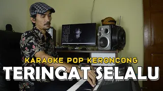 teringat selalu minus one karaoke pop keroncong kenangan
