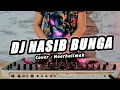 Download Lagu DJ NASIB BUNGA - DJ REMIX TERBARU VIRAL TIKTOK
