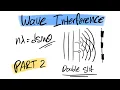 Interference - Part 2 NCEA Level 3 Waves