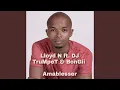 Download Lagu Amablesser (feat. Dj Trumpet \u0026 Bongii)