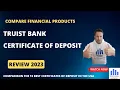 Truist Bank certificate of deposit review 2023 rates fees requirements and all you need to know