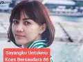 Download Lagu SAYANGKU UNTUKMU KOES BERSAUDARA 86