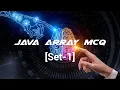 Java Array MCQ Set 1