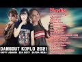 Download Lagu Happy Asmara, Safira Inema, Esa Risty Dangdut Koplo Terbaru 2021