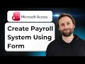 How to Create Payroll Management Systems in Microsoft Access Using Form 2026 Guide