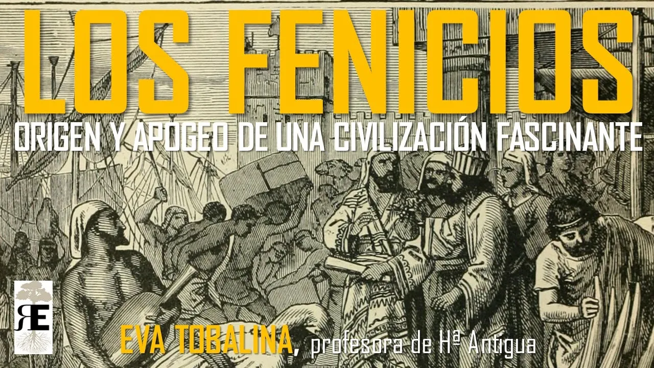 Los Fenicios: origen, desarrollo y apogeo de una civilización fascinante. Eva Tobalina