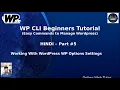 WP CLI Tutorials For Beginners in Hindi Working with WordPress WP Options Table Settings