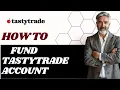 How to fund Tastytrade account I DOUBLE Z