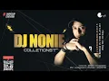 Lagu DJ Nonie - Collection 1 (2025) | VDJ Playlist | #ggraph.in
