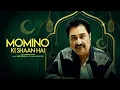 Download Lagu Kumar Sanu | Momino Ki Shaan Hai - Official Music Video | Devotion | Ramzan Eid Special 2024