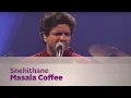 Download Lagu Snehithane | Oru Deivam Thantha Poove - Masala Coffee - Music Mojo Season 3 - KappaTV