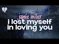 Download Lagu jamie miller - i lost myself in loving you (lyrics)