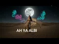 Download Lagu Ah Ya Albi | Arabic Deep House Remix 2025 🕌 | Desert Vibes Mix