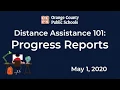 OCPS Distance Assistance 101 - Progress Reports