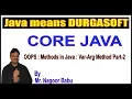 Java Tutorials OOPS Methods in Java Var Arg Method Part - 2 by Nagoor Babu sir
