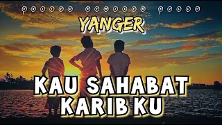 Download Yanger - SAHABAT KARIB KU || URB MUSIC - Remix by @MarronBMPOfficial MP3