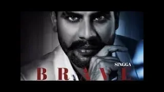 Brave - Singga (video) - Mofusion | Latest Punjabi Song 2018