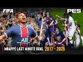 Mbappe Last Minute Goal FIFA vs PES | 2017 - 2025 |