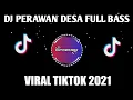 Lagu DJ PERAWAN DESA SLOW FULL BASS LAGU quoteser old