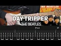 Download Lagu The Beatles - Day Tripper (Guitar lesson with TAB)