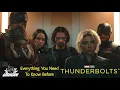 Everything You Need To Know Before Thunderbolts