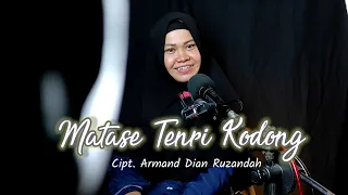 Download MATASE TENRI KODONG - Cipt. Armand Dian Ruzandah || Cover Ayhu Allank MP3