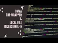 Local File Inclusion LFI DVWA PHP Wrapper PHP Filter PHP Data PHP Input XSS via LFI