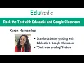 Standards Based Grading with Edulastic Google Classroom